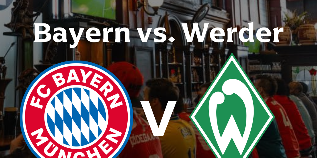 Bayern vs. Werder