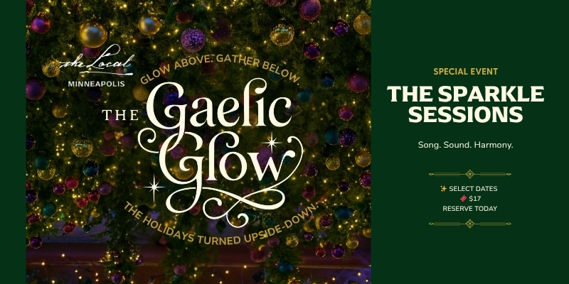 The Sparkle Sessions Holiday Concert at The Gaelic Glow in Downtown Minneapolis