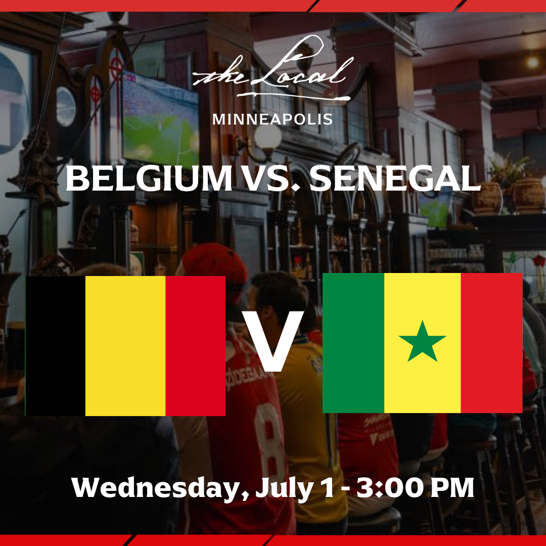 Belgium vs Senegal I The Local Minneapolis