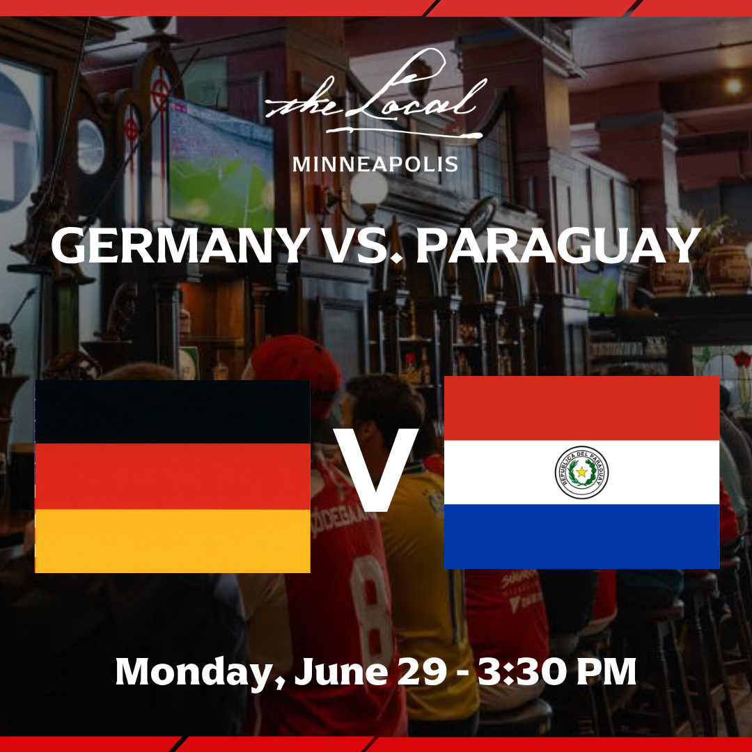 Germany vs Paraguay I The Local Minneapolis