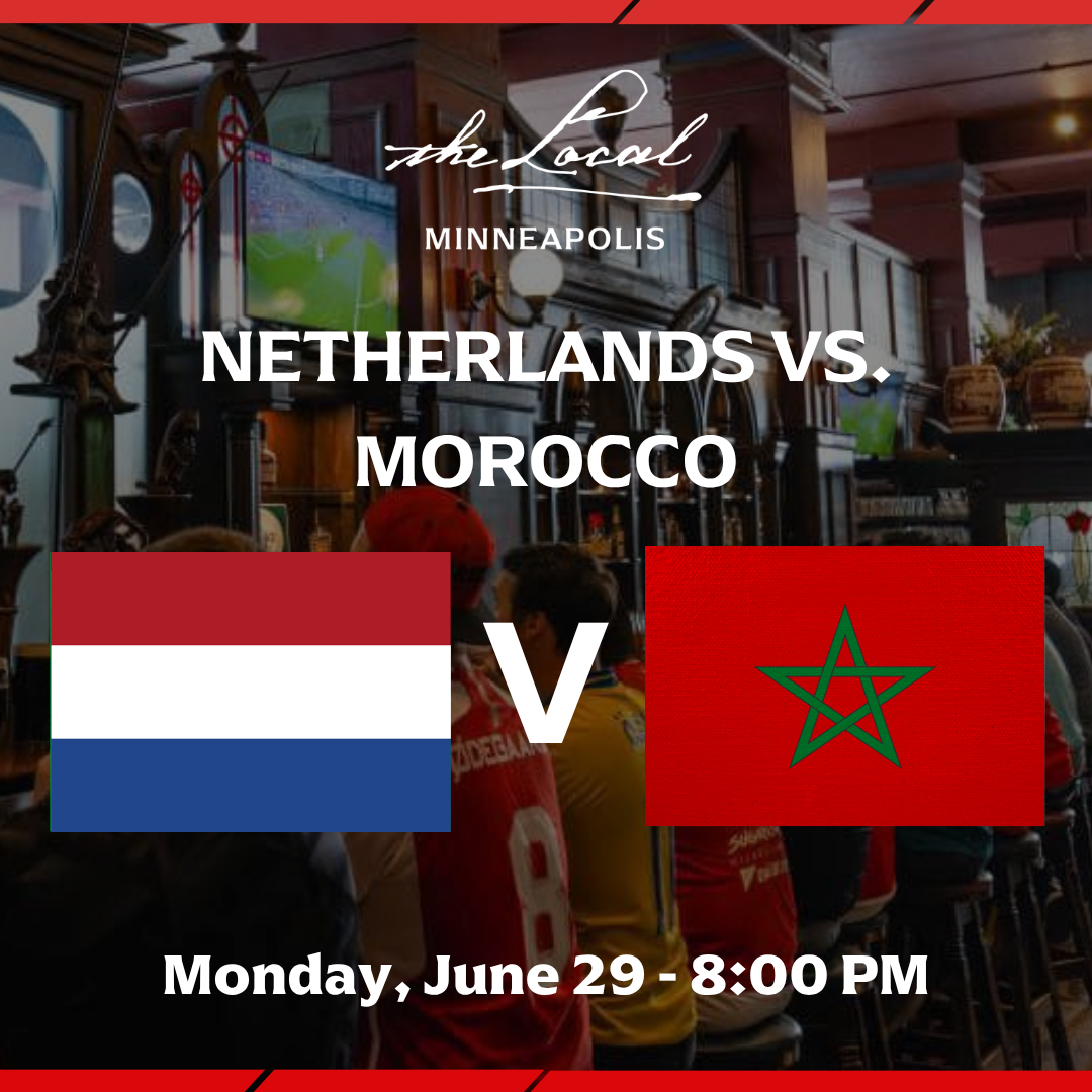 Netherlands vs Morocco I The Local Minneapolis