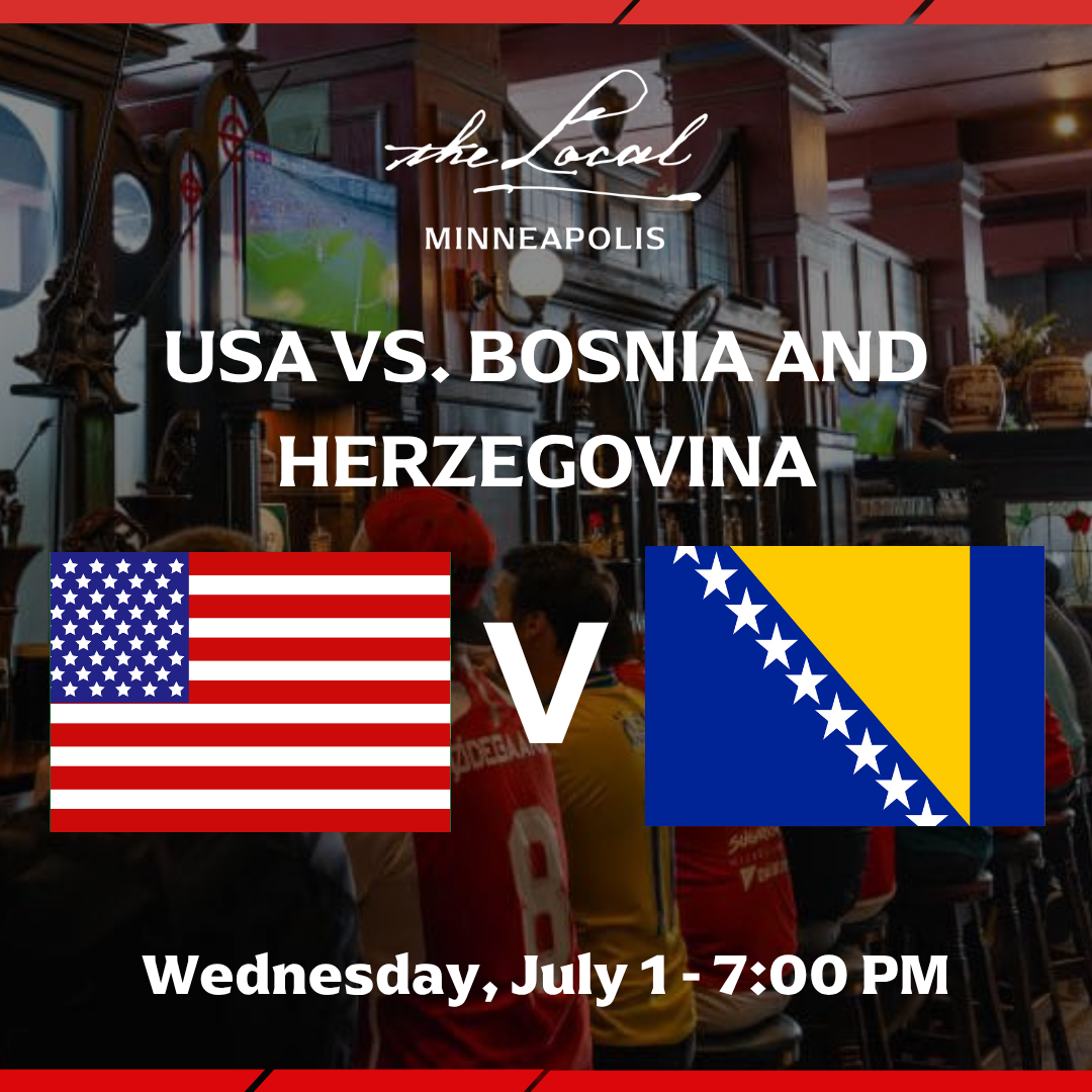 USA vs Bosnia I The Local Minneapolis