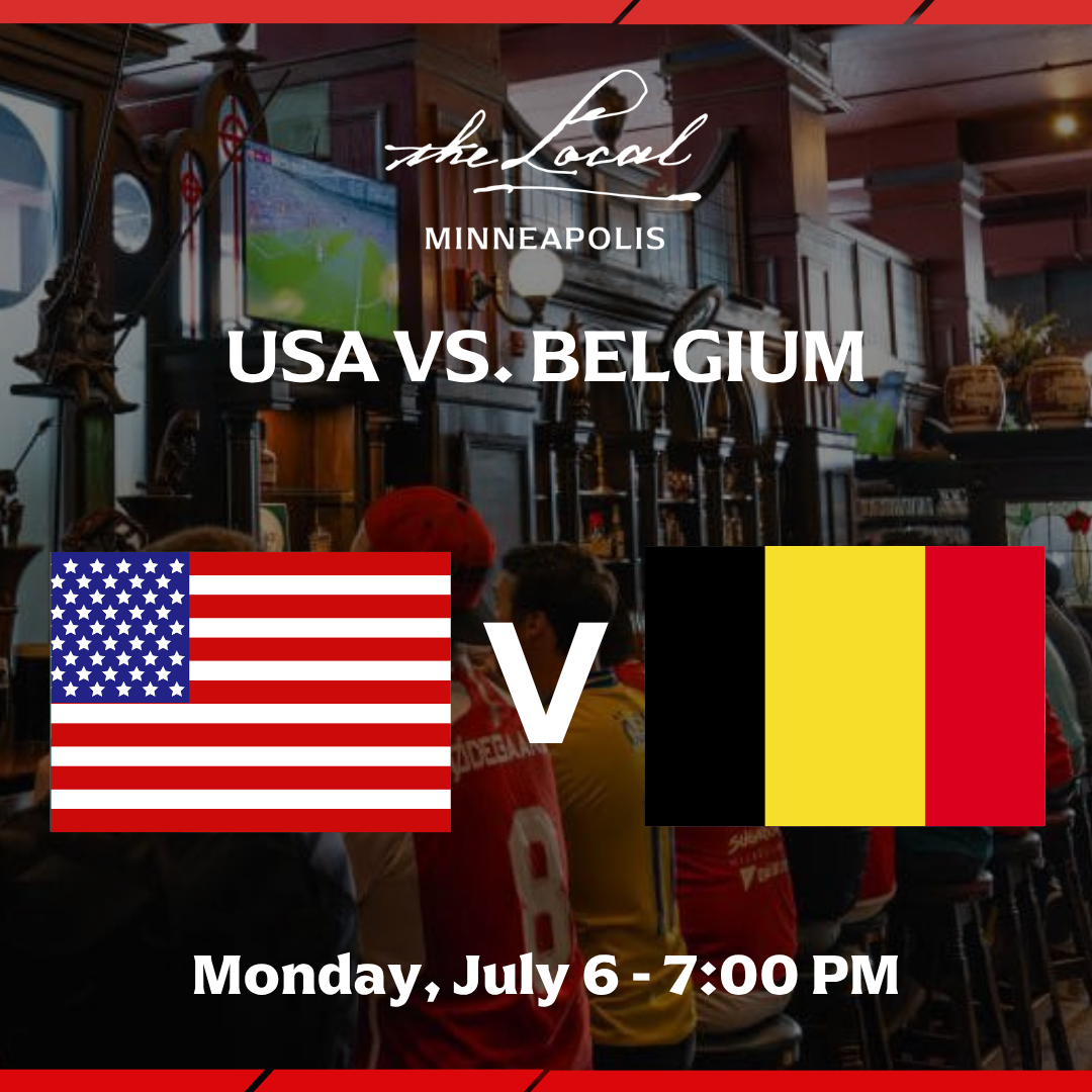 USA vs Belgium I The Local Minneapolis