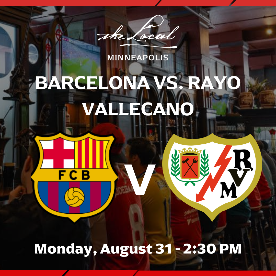 Barcelona vs. Rayo I The Local Minneapolis