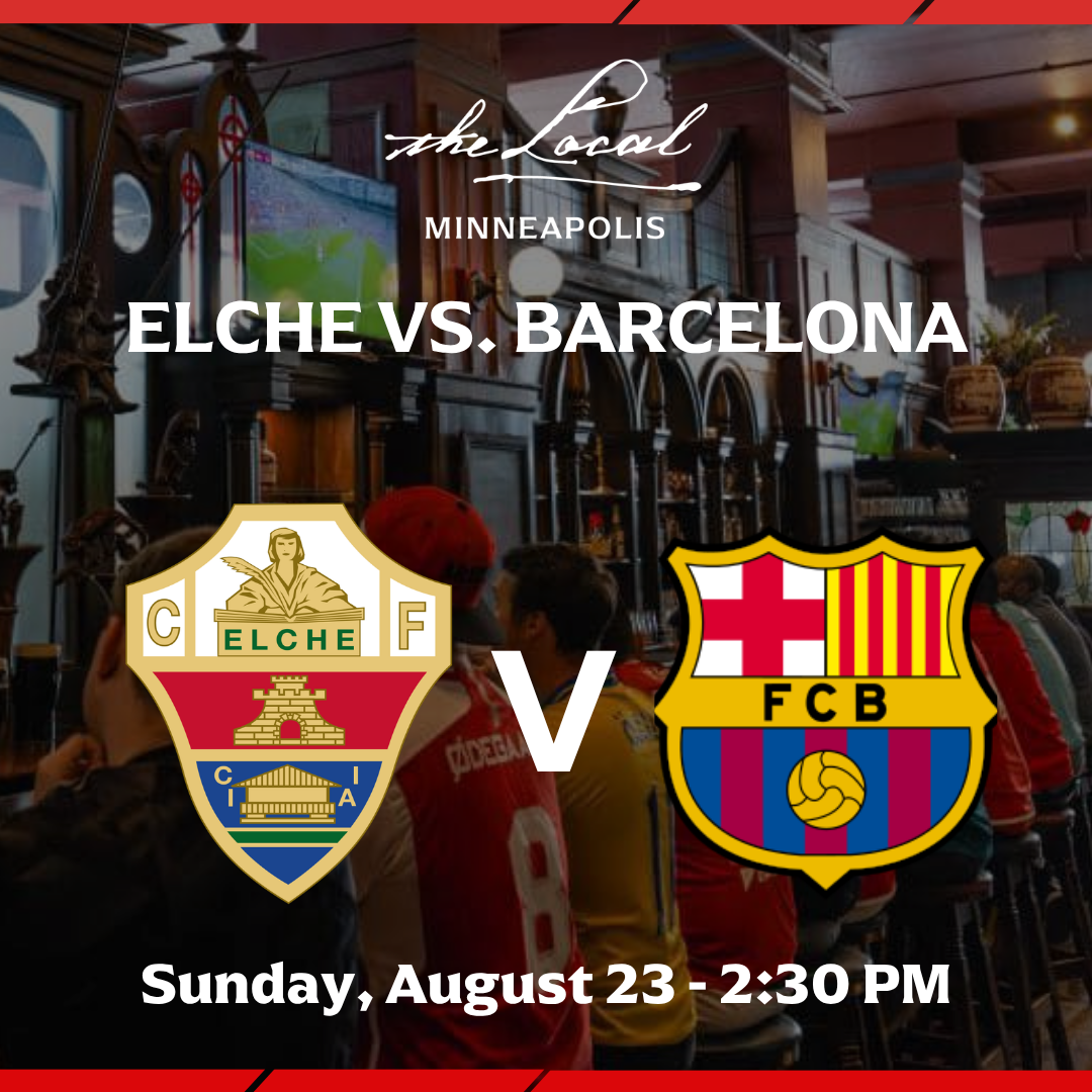 Elche vs Barcelona I The Local Minneapolis