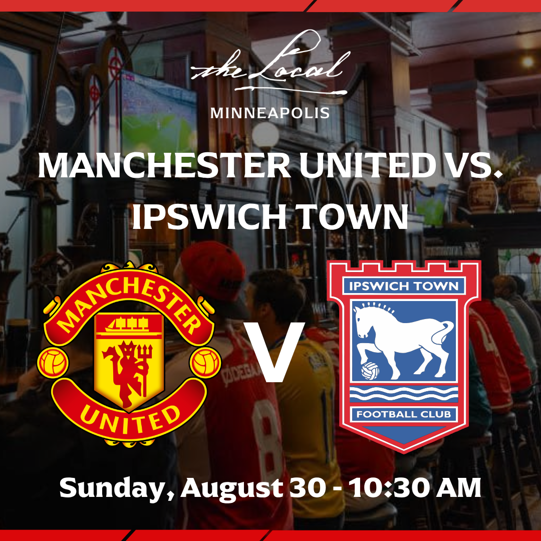 Manchester vs Ipswich I The Local Minneapolis